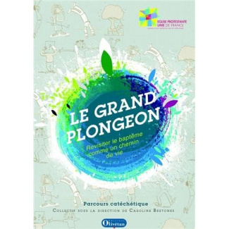 Le Graned plongeon. Revisiter le baptême comme un chemin de vie, Parcours catéchétique