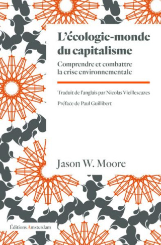 L'écologie-monde du capitalisme. Comprendre et combattre la crise environnementale