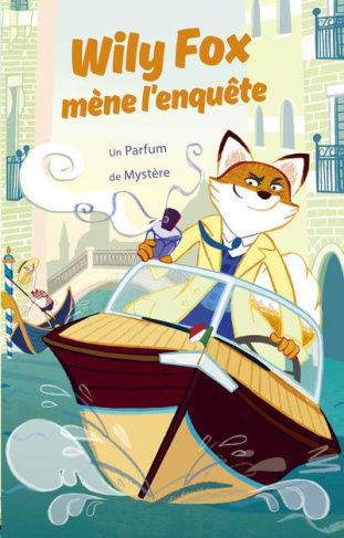Wily Fox mène l'enquête : Un parfum de mystère