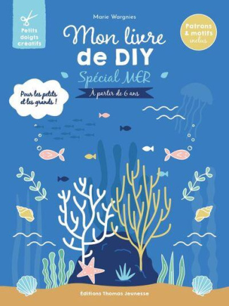 Le livre de DIY. Spécial mer