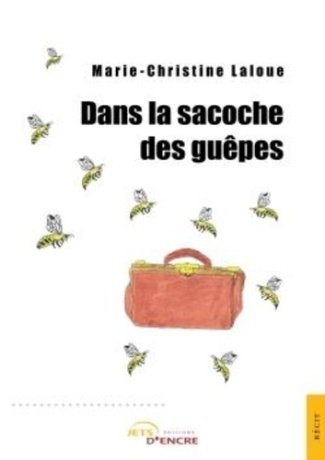 Dans la sacoche des guêpes