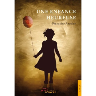 Une enfance heureuse
