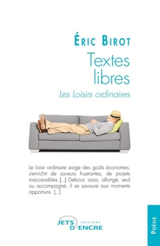 Textes libres. Les loisirs ordinaires