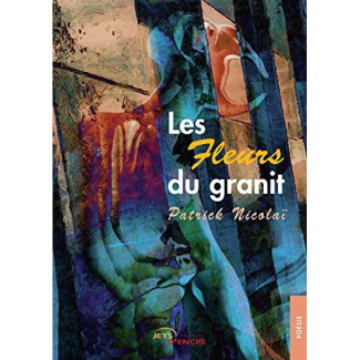 Les fleurs du granit