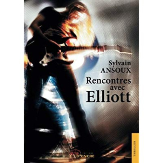 Rencontres avec Elliott