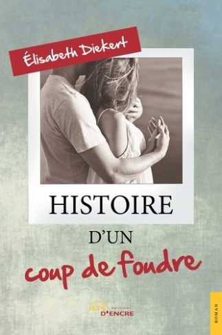 Histoire d'un coup de foudre