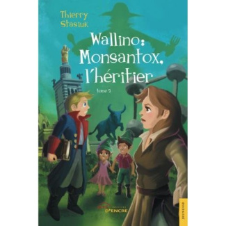 Wallino : Monsantox, l'héritier