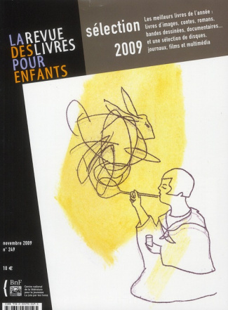 La revue des livres pour enfants N° 249, Novembre 2009