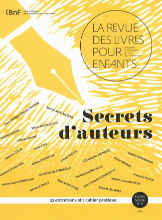 La revue des livres pour enfants Hors-série N° 2 : Secrets d'auteurs