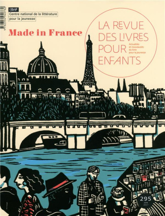 La revue des livres pour enfants N° 295, Juin 2017 : Made in France