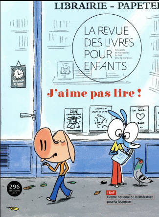 La revue des livres pour enfants N° 296, septembre 2017 : J'aime pas lire !