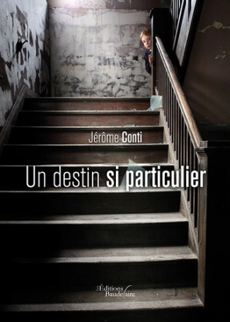 Un destin si particulier