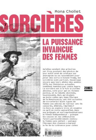 Sorcières. La puissance invaincue des femmes