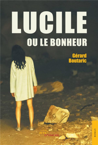 Lucile ou le bonheur (sous les oliviers)