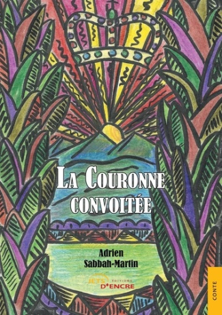La Couronne convoitée