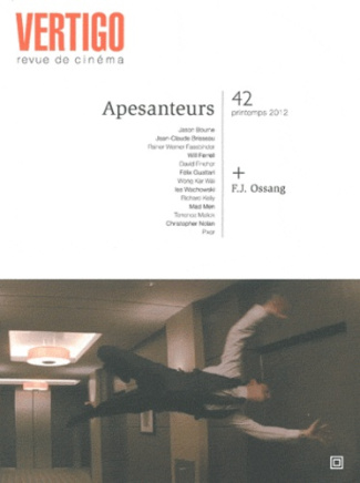Vertigo N° 42, printemps 2012 : Apesanteurs