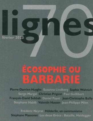 Lignes N° 70 : Écosophie ou barbarie