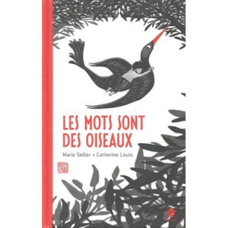 LES MOTS SONT DES OISEAUX