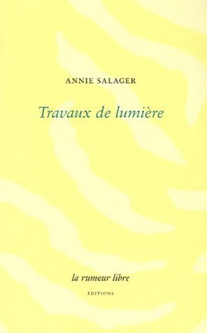 Travaux de lumière