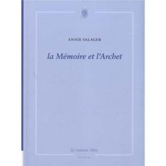 La Mémoire et l'Archet