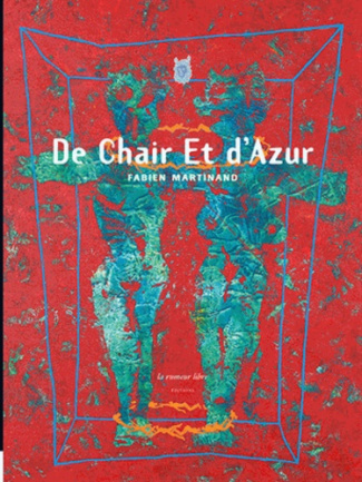De chair et d'azur