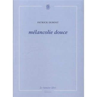 Mélancolie douce