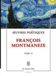 Oeuvres poétiques. Tome 2