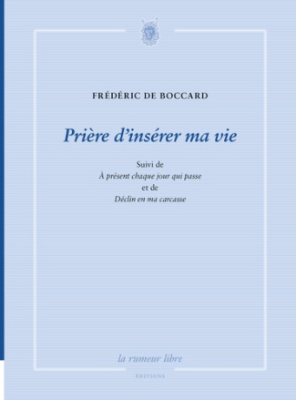 Prière d’insérer ma vie