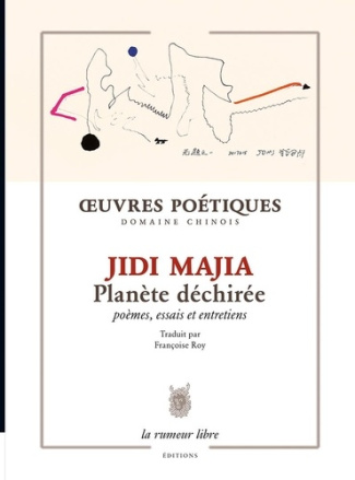Planète déchirée. Poèmes, essais et entretiens