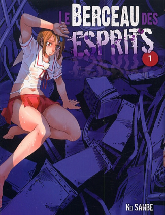 Le berceau des esprits Tome 1