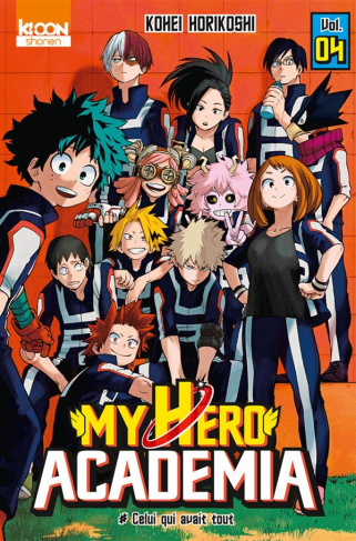 My Hero Academia Tome 4 : Celui qui avait tout