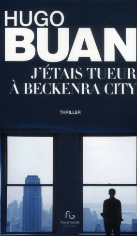 J'étais tueur à Beckenra City