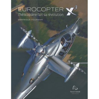 Eurocopter X3, l'hélicoptère fait sa révolution
