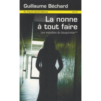 Les enquêtes du bouquiniste Tome 2 : La nonne à tout faire
