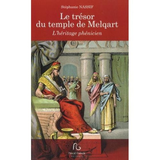Le temple de Melqart. L'héritage phénicien