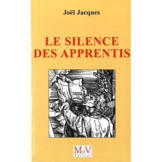 Le silence des apprentis