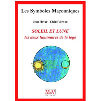 Le soleil et la lune. Les deux luminaires de la Loge