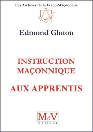 Instruction maçonnique aux apprentis