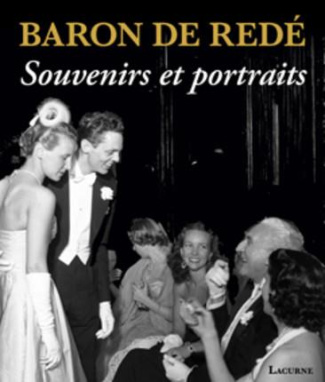 Baron de Redé. Souvenirs et portraits