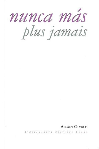 Nunca mas. Plus jamais