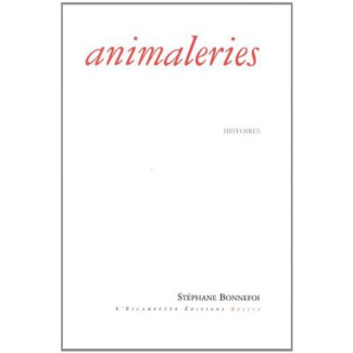 Animaleries. Histoires