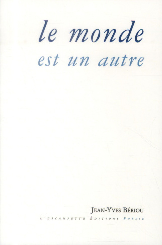 Le monde est un autre