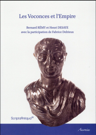 Les Voconces et l'Empire. Attestations épigraphiques et littéraires de l'activité des Voconces en de