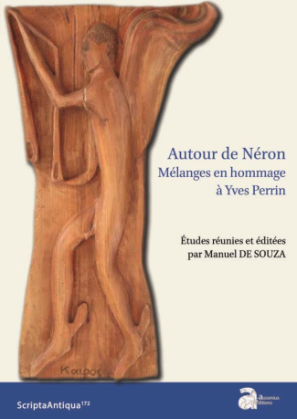 Autour de Néron. Mélanges en hommage à Yves Perrin