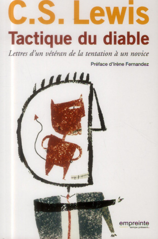 Tactique du diable. Lettres d'un vétéran de la tentation à un novice