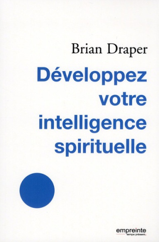 Développez votre intelligence spirituelle