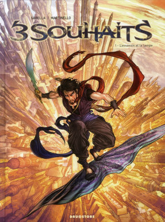 3 Souhaits Tome 1 : L'assassin et la lampe