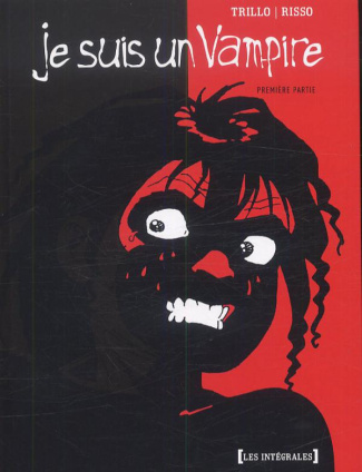 Je suis un vampire Tome 1