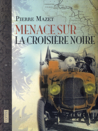 Menace sur la croisière noire