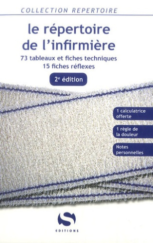 Le répertoire de l'infirmière. 2e édition
